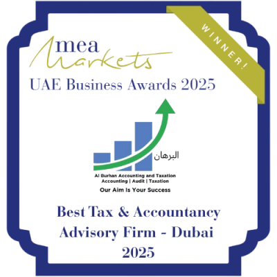 MEA Markets UAE Business Awards 2025 Winner - Best Tax & Accountancy Advisory Firm Dubai - Al Burhan